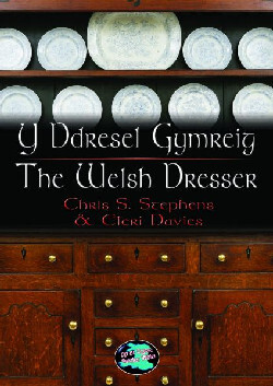 A picture of 'Cyfres Cip ar Gymru/Wonder Wales: Y Ddresel Gymreig/The Welsh Dresser' 
                              by Chris S. Stephens